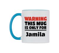 WeDoMugs Warning This Mug is ONLY for Jamila Ceramic Mug