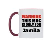WeDoMugs Warning This Mug is ONLY for Jamila Ceramic Mug