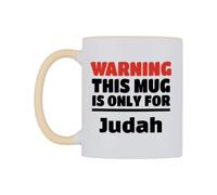 WeDoMugs Warning This Mug is ONLY for Judah Ceramic Mug