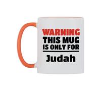 WeDoMugs Warning This Mug is ONLY for Judah Ceramic Mug