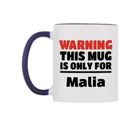 WeDoMugs Warning This Mug is ONLY for Malia Ceramic Mug