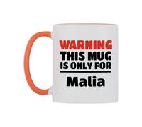 WeDoMugs Warning This Mug is ONLY for Malia Ceramic Mug