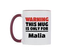WeDoMugs Warning This Mug is ONLY for Malia Ceramic Mug