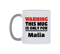 WeDoMugs Warning This Mug is ONLY for Malia Ceramic Mug