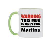 WeDoMugs Warning This Mug is ONLY for Martins Ceramic Mug