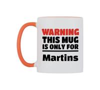 WeDoMugs Warning This Mug is ONLY for Martins Ceramic Mug