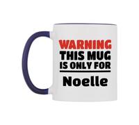 WeDoMugs Warning This Mug is ONLY for Noelle Ceramic Mug