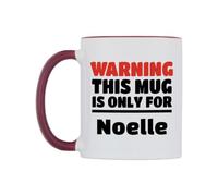 WeDoMugs Warning This Mug is ONLY for Noelle Ceramic Mug
