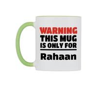 WeDoMugs Warning This Mug is ONLY for Rahaan Ceramic Mug