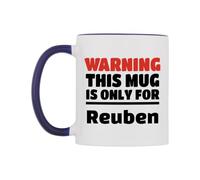 WeDoMugs Warning This Mug is ONLY for Reuben Ceramic Mug