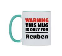 WeDoMugs Warning This Mug is ONLY for Reuben Ceramic Mug