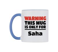 WeDoMugs Warning This Mug is ONLY for Saha Ceramic Mug