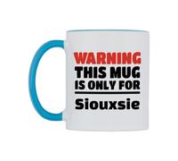 WeDoMugs Warning This Mug is ONLY for Siouxsie Ceramic Mug