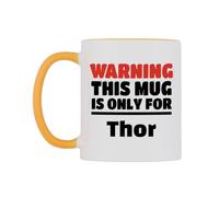 WeDoMugs Warning This Mug is ONLY for Thor Ceramic Mug