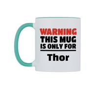 WeDoMugs Warning This Mug is ONLY for Thor Ceramic Mug
