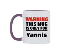 WeDoMugs Warning This Mug is ONLY for Yannis Ceramic Mug