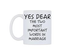 WeDoMugs Yes Dear The Two Most Important Words in Marriage Ceramic Mug