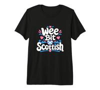 Wee Bit Scottish Scotland Heritage Premium T-Shirt