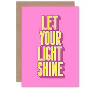 Artery8 Bright Motivation Let Your Light Shine Greetings Card in Pink Artery8 Pink