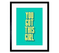 Wee Blue Coo Bright Motivation You Got This Girl Framed Wall Art Print