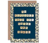 Wee Blue Coo CARD QUOTE DESIDERATA SNIPPET GO PLACIDLY AMID NOISE HASTE