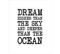 Wee Blue Coo Dream Higher Deeper Ocean B&W Quote Motivation Typography Wall Art Print