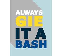 Wee Blue Coo Gie it a Bash Scottish Phrase Large Wall Art Print 18X24