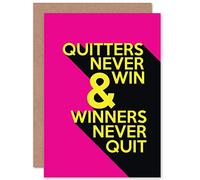Wee Blue Coo Inspirational Motivational Quote Quitters Never Win Greetings Card Cp3246