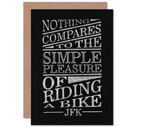 Wee Blue Coo JFK Quote Blank Greeting Card - Nothing Compares to Riding A Bike