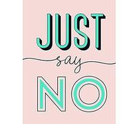 Wee Blue Coo Just Say No Modern Cute Typography Art Print Canvas Premium Wall Decor Poster Mural