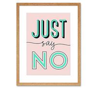 Wee Blue Coo Just Say No Modern Cute Typography Artwork Framed Wall Art Print 12X16 Inch