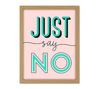 Wee Blue Coo Just Say No Modern Cute Typography Artwork Framed Wall Art Print 18X24 Inch