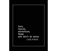 Wee Blue Coo Live Travel Adventure Bless Kerouac Quote Typography Black Border Art Print Poster Wall Decor 12X16 Inch