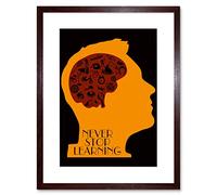 Wee Blue Coo Never Stop Learning Brain Artwork Framed Wall Art Print 9X7 Inch