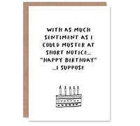 Wee Blue Coo Personalised Birthday Card Short Notice Happy Birthday I Suppose Funny