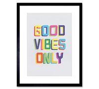 Wee Blue Coo Quote Good Vibes Only Colourful Artwork Framed Wall Art Print 12X16 Inch