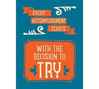 Wee Blue Coo Quote Typograph Phrase Prose Motivation Decision To Try Art Print Poster Wall Decor 12X16 Inch