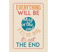 Wee Blue Coo Quote Typography Motivation Everything Will Be Okay Art Print Poster Wall Decor 12X16 Inch