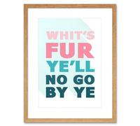 Wee Blue Coo Scottish Phrase No Go By Ye Fate Scotland Scots Language Framed Art Print