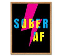 Wee Blue Coo Sober AF Lightning Bolt Typography Art Print Framed Poster Wall Decor 12x16 inch