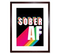 Wee Blue Coo Sober Af Rainbow Typography Black Artwork Framed Wall Art Print 12X16 Inch