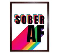 Wee Blue Coo Sober AF Rainbow Typography White Art Print Framed Poster Wall Decor 12x16 inch