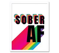 Wee Blue Coo Sober AF Rainbow Typography White Art Print Framed Poster Wall Decor 12x16 inch