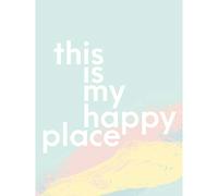 Wee Blue Coo This Is My Happy Place Wall Large Art Print Poster Wall Decor 18x24 inch