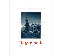 Wee Blue Coo Travel Tyrol Austria Alpine Mountain Snow Pine Tree Wall Art Print