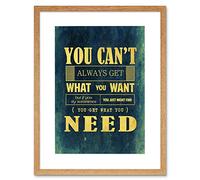 Wee Blue Coo You Can't Always Get What Want Need Lyric Quote Blue Framed Wall Art Print