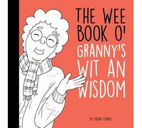 Wee Book o' Granny's Wit & Wisdom