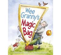 Wee Granny's Magic Bag – Picture Kelpies – De Gruyter
