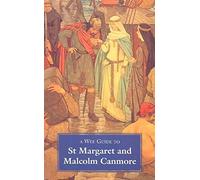 Wee Guide to St. Margaret and Malcolm Canmore (The Pocket Scottish History Series)