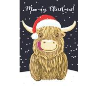 WEE HAMISH THE SCOTTISH HIGHLAND COW | MOO-RRY CHRISTMAS!: 6 x 9 Inch Blank Lined Journal | Sporting His Christmas Santa Hat